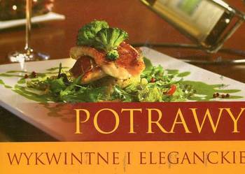 Potrawy wykwintne i eleganckie Potrawy wykwintne i eleganckie