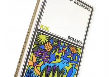 Ściana - Haushofer Marlen