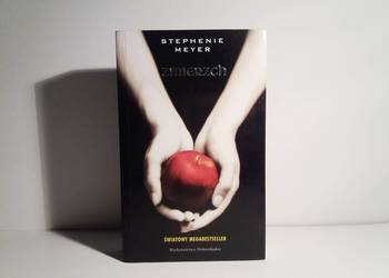 Stephenie Meyer - Zmierzch, Tom I