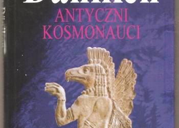 ANTYCZNI KOSMONAUCI - DANIKEN VON ERICH ANTYCZNI KOSMONAUCI - DANIKEN VON ERICH