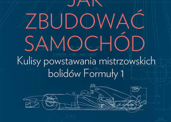 # Jak zbudować samochód (Formuły 1)