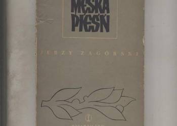 Męska pieśń -  Jerzy Zagórski