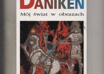 Daniken von E. - Mój świat w obrazach