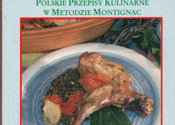 (01822) MONTIGNAC NAD WISŁĄ (POLSKIE PRZEPISY KULINARNE W ME