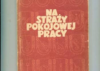 Na straży pokojowej pracy