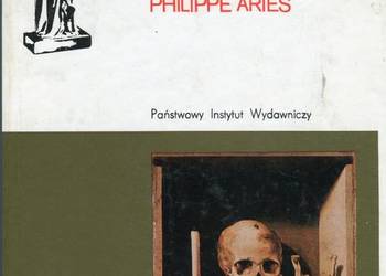 CZŁOWIEK I ŚMIERĆ - ARIES PHILIPPE