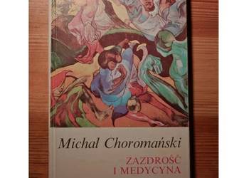Zazdrość i medycyna - Michał Choromański