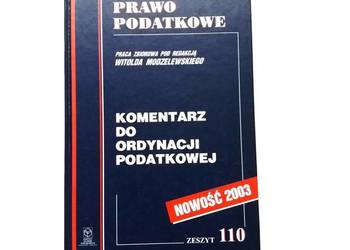 Komentarz do ordynacji podatkowej. Prawo podatkowe