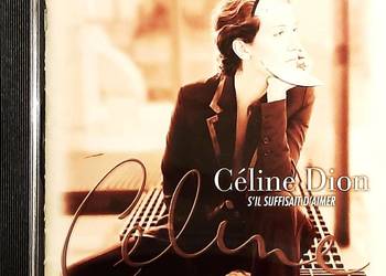 CD Nowa- Polecam Album CD CELINE DION - Album - S'il Suffisait D'aimer Cd