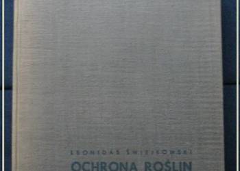 Ochrona roślin w Polsce-Leonidas Świejkowski/biologia Ochrona roślin w Polsce-Leonidas Świejkowski/biologia