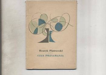 Czas poznawania - Henryk Piotrowski