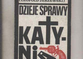 Dzieje sprawy Katynia - Łojek