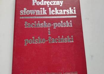 Podręczny słownik lekarski łacińsko-polski i polsko-łaciński autorstwa Krys