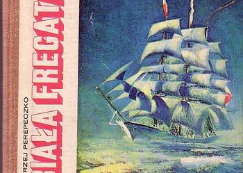 (6457) BIAŁA FREGATA (KRONIKA „DARU POMORZA 1929 – 1972) – A