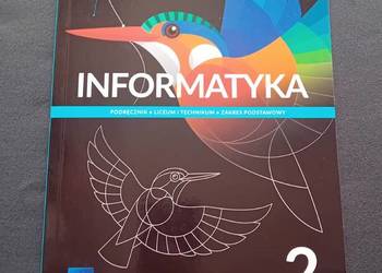 Informatyka 2 dla liceum i technikum, zakr. podstawowy. Wydanie I, 2020 r.