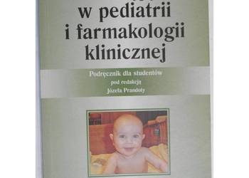 Postępy w pediatrii i farmakologii klinicznej - Prandota Józef