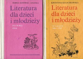 Literatura dla dzieci i młodzieży do roku 1864 T.2 w latach 1864-1918