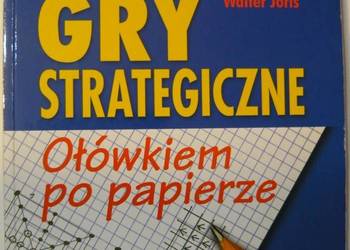GRY STRATEGICZNE OŁÓWKIEM PO PAPIERZE GRY STRATEGICZNE OŁÓWKIEM PO PAPIERZE