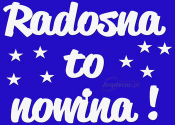 Radosna to nowina. Styropianowy napis na jasełka. Święta