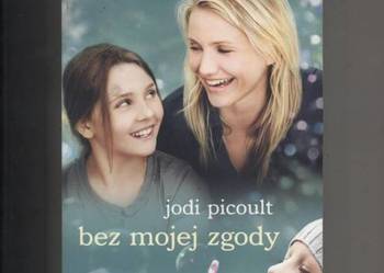 Bez mojej zgody - Picoult