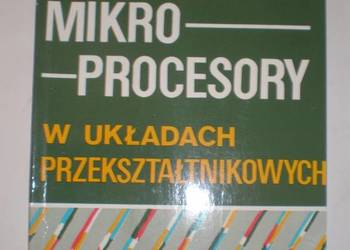 MIKROPROCESORY W UKŁADACH PRZEKSZTAŁTNIKOWYCH