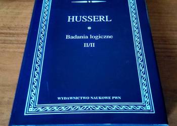 Badania dotyczące fenomenologii i teorii poznania 21 Husserl Bad logiczne 2