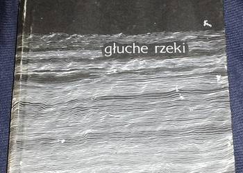 Głuche rzeki - Anna Strońska