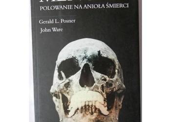 Mengele Polowanie na anioła śmierci - Posner L. Gerald Ware John Mengele Polowanie na anioła śmierci - Posner L. Gerald Ware John