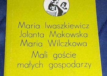 Rodzina i dom Mali goście małych gospodarzy. M. Iwaszkiewicz