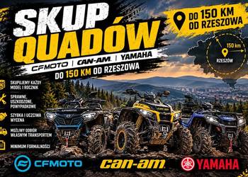SKUP quadów Can-Am, CF Moto, Yamaha oraz inne. Rzeszów +150km