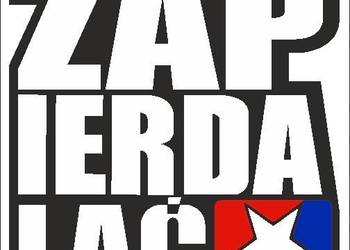 Naklejka 10x8,5cm wlepka Infamous Team TRZEBA ZAPIERDALAĆ naklejki wlepka