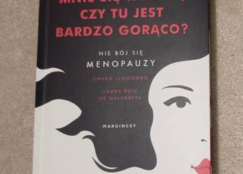 Książka nie bój się menopauzy Charo Izquierdo, Laura Ruiz de