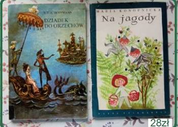 Dziadek do orzechów - Hoffmann/ Na jagody- Konopnicka/ wiersze, bajki