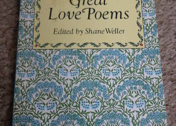 Great Love Poems - Edited by Shane Weller  - Dover Publicati