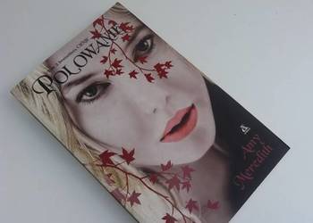 POLOWANIE Amy Meredith /fa