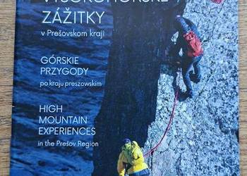 Górskie przygody po kraju preszowskim Słowacja