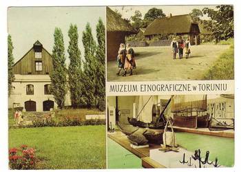 TORUŃ MUZEUM ETNOGRAFICZNE WIELOWIDOKOWA TORUŃ MUZEUM ETNOGRAFICZNE WIELOWIDOKOWA