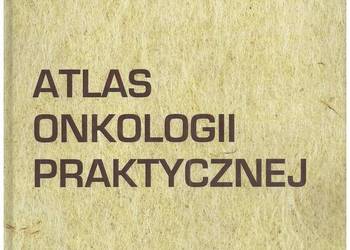 Atlas onkologii praktycznej