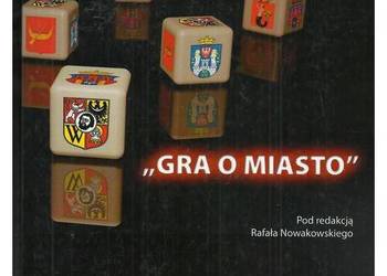 Gra o miasto. W 20. rocznicę odbudowy samorządu w Polsce