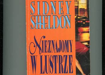 Nieznajomy w lustrze - Sidney Sheldon