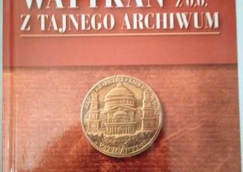 Gianluigi NUZZI - Watykan Sp. z o.o. Z tajnego archiwum