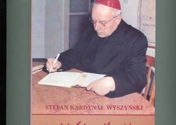 Zapiski milenijne - Kardynał Wyszyński