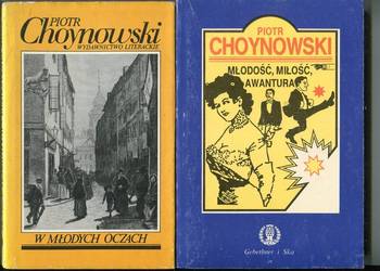 Młodość miłość awantura, W młodych oczach - Piotr  Choynowski
