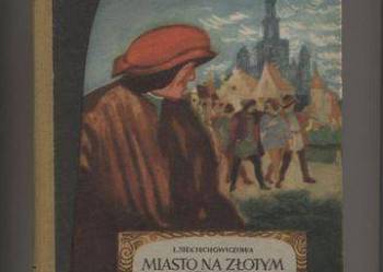 Miasto na Złotym Szlaku - Sieciechowiczowa