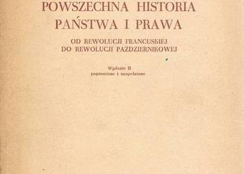 POWSZECHNA HISTORIA PAŃSTWA I PRAWA OD REWOLUCJI DO REWOLUCJ
