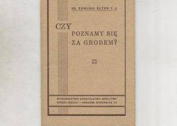 Czy poznamy się za grobem ?