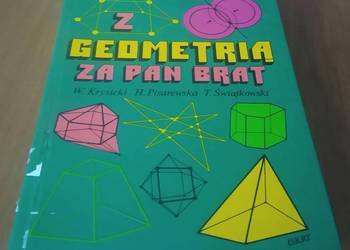 Z geometrią za pan brat Krysicki, Pisarewska,  Świątkowski Z geometrią za pan brat Krysicki, Pisarewska,  Świątkowski