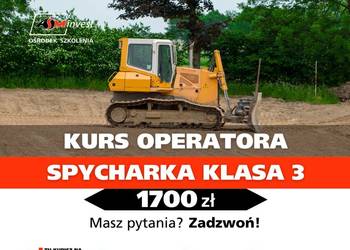 Kurs na Spycharki klasa 3, spych, spycharka operator