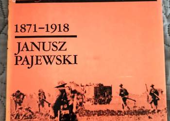 HISTORIA POWSZECHNA 1871-1918 Janusz Pajewski