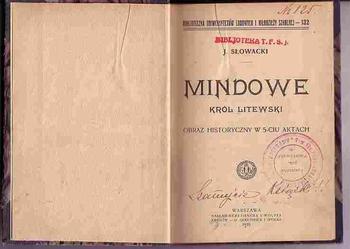 (4145) MINDOWE KRÓL LITEWSKI OBRAZ HISTORYCZNY W 5-CIU AKTACH – JULIUSZ SŁOWACKI